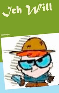 Ich Will - Christiane Schönfeld - E-Book