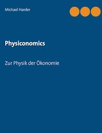 Physiconomics - Michael Harder - E-Book