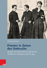 Priester in Zeiten des Umbruchs - Thomas Forstner - E-Book