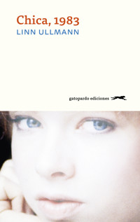 Chica, 1983 - Linn Ullmann - E-Book