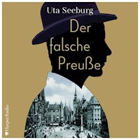 Der falsche Preuße (ungekürzt) - Uta Seeburg - Hörbuch