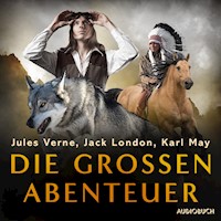 Die großen Abenteuer - Jack  London - Hörbuch