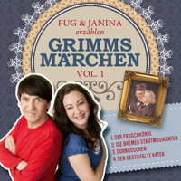 Fug und Janina erzählen Grimms Märchen, Vol. 1 - Gebrüder Grimm - Hörbuch