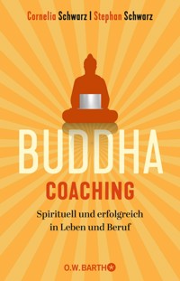 Buddha-Coaching - Stephan Schwarz - E-Book