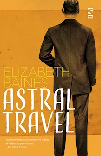 Astral Travel - Elizabeth Baines - E-Book