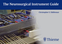 The Neurosurgical Instrument Guide -  - E-Book