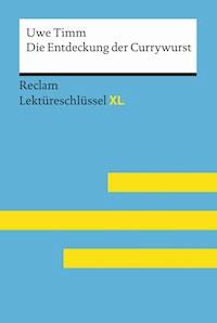 Die Entdeckung der Currywurst von Uwe Timm - Uwe Timm - E-Book