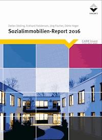 Sozialimmobilien-Report 2016 - Detlev Döding - E-Book