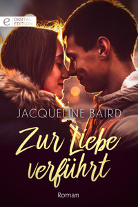 Zur Liebe verführt - Jacqueline Baird - E-Book