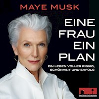 Eine Frau ein Plan - Maye Musk - E-Book + Hörbuch