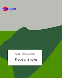 Freud und Adler - Alice Rühle-Gerstel - E-Book
