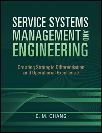 Service Systems Management and Engineering - Ching M. Chang - E-Book