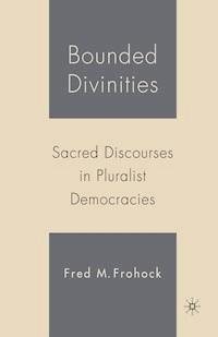 Bounded Divinities - F. Frohock - E-Book