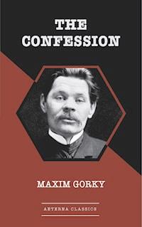 The Confession - Maxim Gorky - E-Book