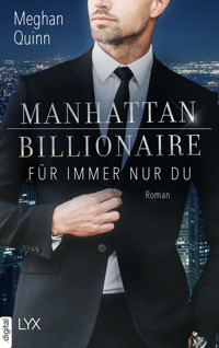 Manhattan Billionaire - Für immer nur du - Meghan Quinn - E-Book