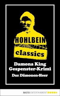 Hohlbein Classics - Das Dämonen-Heer - Wolfgang Hohlbein - E-Book