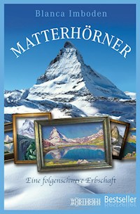 Matterhörner - Blanca Imboden - E-Book