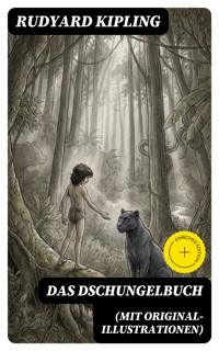 Das Dschungelbuch (mit Original-Illustrationen) - Rudyard Kipling - E-Book