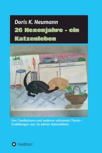 26 Hexenjahre - ein Katzenleben - Doris K. Neumann - E-Book