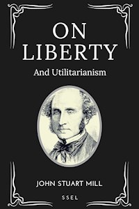 On Liberty - John Stuart Mill - E-Book