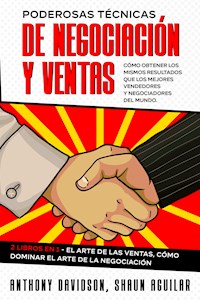 Poderosas Técnicas de Negociación y Ventas - Shaun Aguilar - E-Book