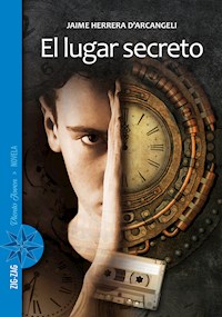 El lugar secreto - Jaime Herrera D'Arcangeli - E-Book