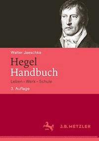 Hegel-Handbuch - Walter Jaeschke - E-Book