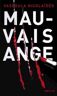 Mauvais ange - Vassoula Nicolaïdès - E-Book