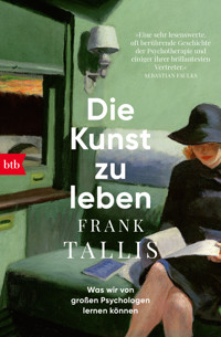 Die Kunst zu leben - Frank Tallis - E-Book
