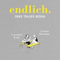 endlich. - Susann Brückner - Hörbuch