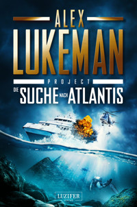 DIE SUCHE NACH ATLANTIS (Project 12) - Alex Lukeman - E-Book