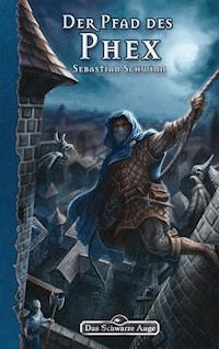 DSA 156: Der Pfad des Phex - Sebastian Schwinn - E-Book