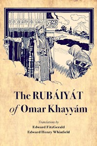 The Rubáiyát of Omar Khayyám - Edward FitzGerald - E-Book