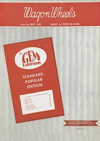 Wagon Wheels - Peter De Rose - E-Book