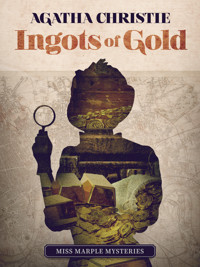 Ingots of Gold - Agatha Christie - E-Book