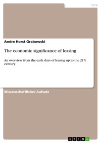 The economic significance of leasing - Andre Horst Grabowski - E-Book