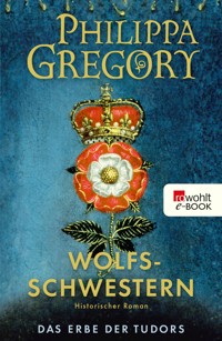 Wolfsschwestern - Gregory Philippa - E-Book