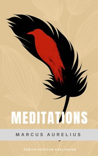 Meditations - Aurelius Marcus - E-Book