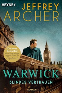 Blindes Vertrauen - Jeffrey Archer - E-Book