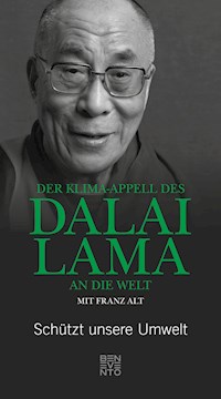 Der Klima-Appell des Dalai Lama an die Welt - Dalai Lama - E-Book