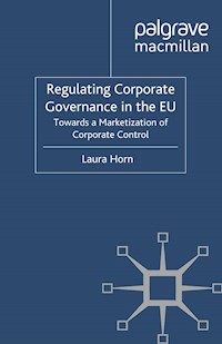 Regulating Corporate Governance in the EU - L. Horn - E-Book