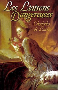 Les Liaisons Dangereuses - Ernest Dowson - E-Book