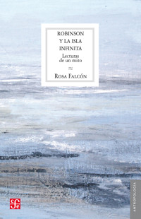 Robinson y la isla infinita - Rosa Falcón - E-Book