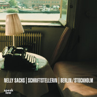 Nelly Sachs, Schriftstellerin, Berlin/Stockholm (Ungekürzt) - Nelly Sachs - Hörbuch