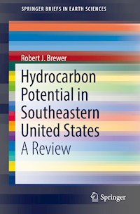 Hydrocarbon Potential in Southeastern United States - Robert J. Brewer - E-Book