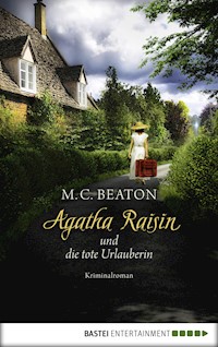 Agatha Raisin und die tote Urlauberin - M.C. Beaton - E-Book + Hörbuch
