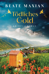 Tödliches Gold - Beate Maxian - E-Book