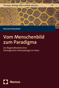 Vom Menschenbild zum Paradigma - Esma Isis-Arnautović - kostenlos E-Book