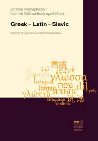 Greek – Latin – Slavic -  - E-Book