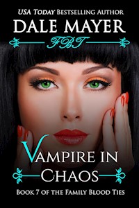 Vampire in Chaos - Dale Mayer - E-Book
